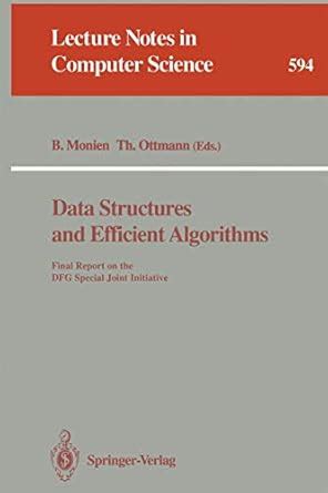 Data Structures and Efficient Algorithms Final Report on the Dfg Special Joint Initiative Doc