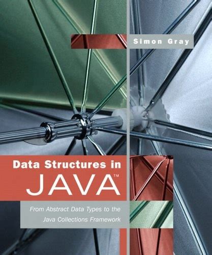 Data Structures in Java From Abstract Data Types to the Java Collections Framework Epub