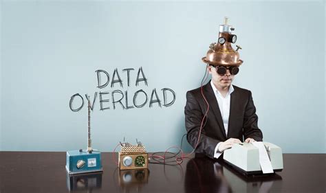 Data overload: