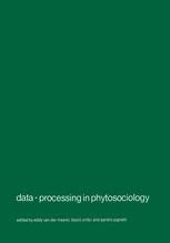 Data-Processing in Phytosociology Report on the Activities of the Working Group for Data-Processing Kindle Editon