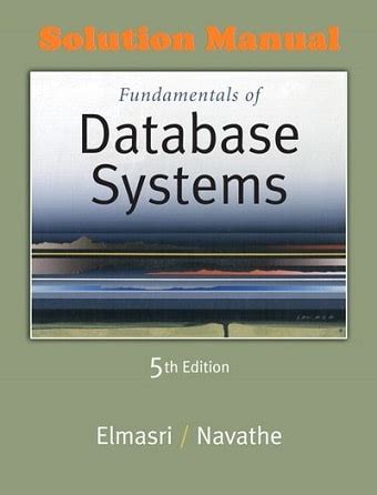 Database Systems Ramez Elmasri Solution Manual Kindle Editon