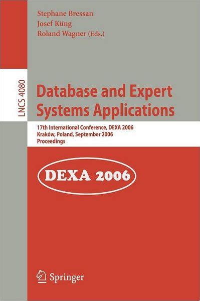 Database and Expert Systems Applications 17th International Conference, DEXA 2006, Krakow, Poland, S Epub