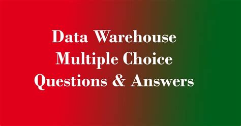Datawarehouse Multiple Choice Questions With Answers Reader