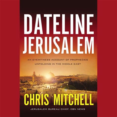 Dateline Jerusalem An Eyewitness Account of Prophecies Unfolding in the Middle East Epub