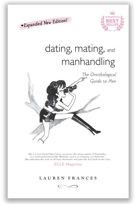 Dating, Mating, and Manhandling: The Ornithological Guide to Men Ebook PDF