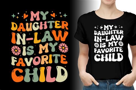 Daughter in Law T-Shirt: A Perfect Expression of Love and Appreciation