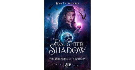 Daughter of Shadow The Chronicles of Hawthorn Book 7 PDF