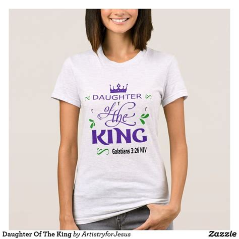 Daughter of the King Shirt: A Symbol of Faith and Empowerment