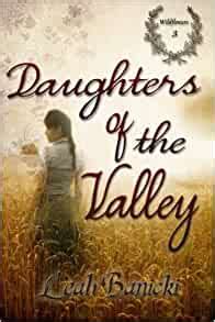 Daughters Of The Valley Wildflowers Volume 3 Kindle Editon