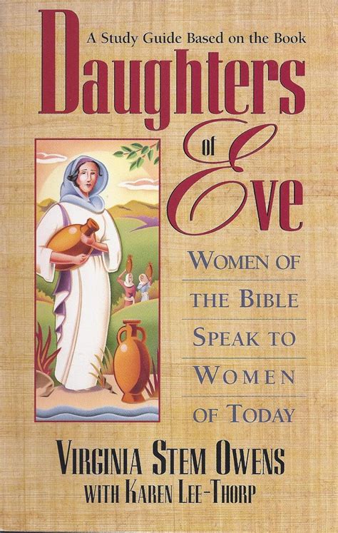 Daughters of Eve Women of the Bible Speak to Women of Today Study Guide Doc