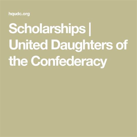 Daughters of the Confederacy Scholarship: Unveiling the Legacy and Impact