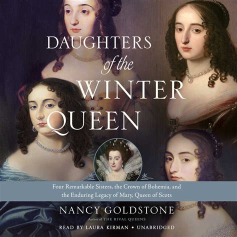 Daughters of the Winter Queen Four Remarkable Sisters the Crown of Bohemia and the Enduring Legacy of Mary Queen of Scots PDF