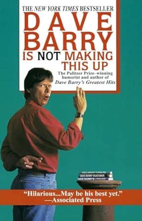 Dave Barry Is Not Making This Up Epub