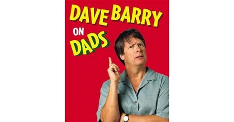 Dave Barry on Dads Reader