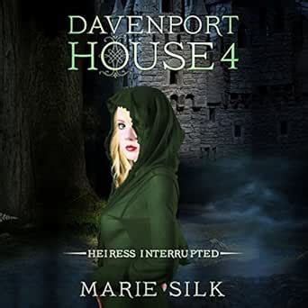 Davenport House 4 Heiress Interrupted Epub