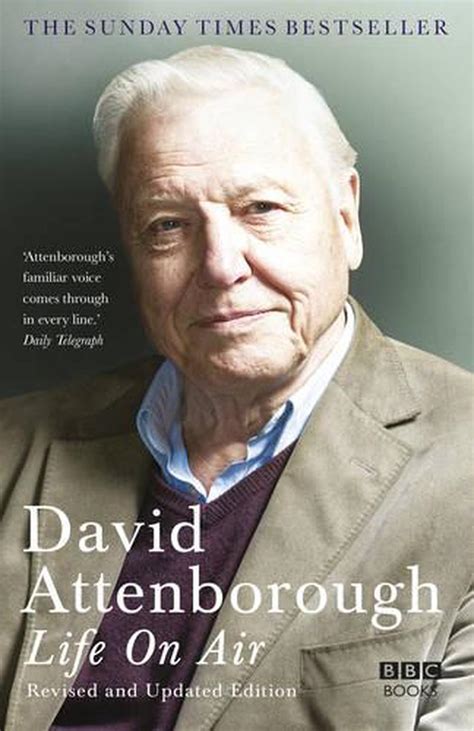 David Attenborough Life on Air Memoirs of a Broadcaster Kindle Editon