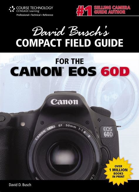 David Busch s Compact Field Guide for the Canon EOS 5D Mark III David Busch s Digital Photography Guides PDF