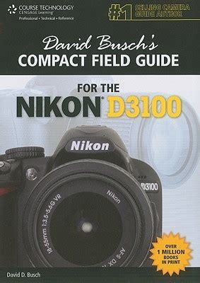 David Busch s Compact Field Guide for the Nikon D3100 Epub