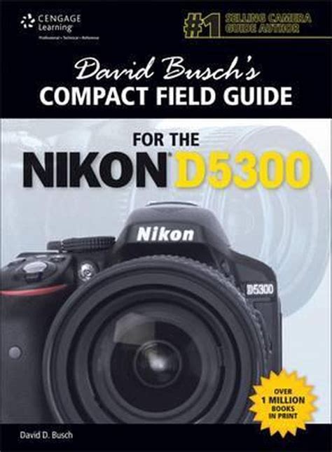 David Busch s Compact Field Guide for the Nikon D5300 David Busch s Compact Field Guides Epub