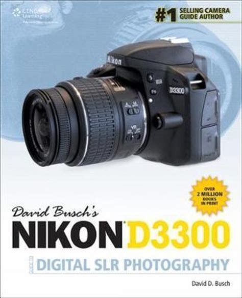 David Busch s Nikon D3300 Guide to Digital SLR Photography Doc