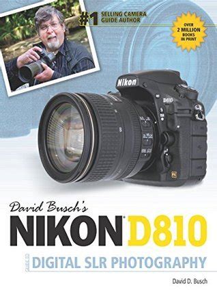 David Busch s Nikon D810 Guide to Digital SLR Photography Epub