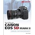 David Buschs Canon EOS 5D Mark II Guide to Digital SLR Photography Ebook PDF