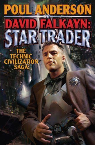 David Falkayn Star Trader The Technic Civilization Saga Doc