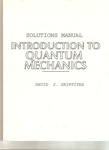 David Griffiths Quantum Mechanics Solution Manual PDF