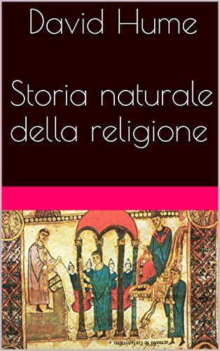 David Hume Storia naturale della religione Italian Edition Doc