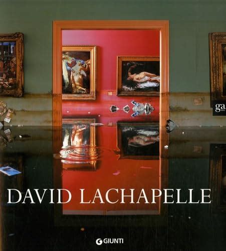 David LaChapelle French and English Edition Doc