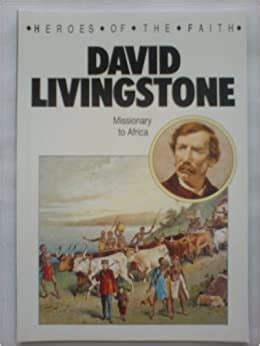 David Livingstone Missionary to Africa Heroes of the Faith PDF