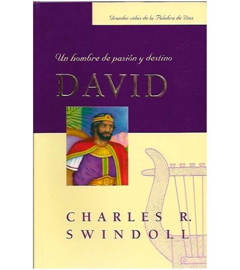 David Un Hombre de Pasion y Destino Great Lives from the Bible Spanish Edition Epub