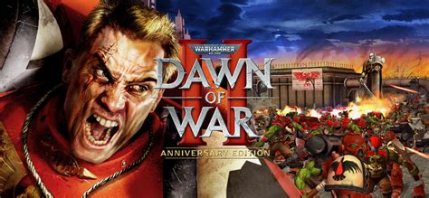 Dawn of War Anniversary Edition: 15 Epic Years of Grimdark Warfare