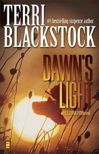 Dawn s Light The Restoration Series Book 4 Reader