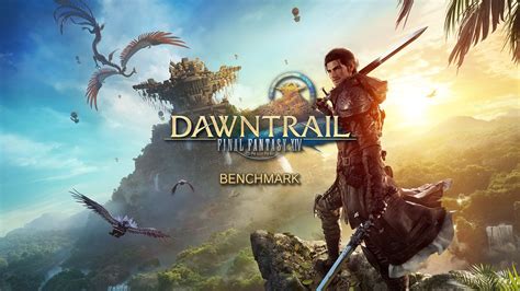 Dawntrail Benchmark Download: Unleash Your Gaming Prowess with Our Comprehensive Guide