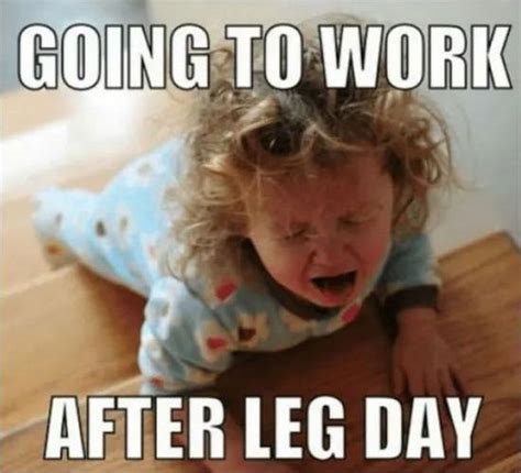 Day After Leg Day Meme: The Struggle Is Real