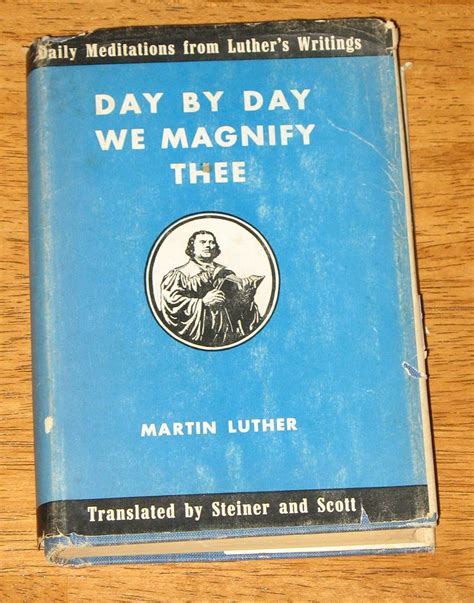 Day By Day We Magnify Thee Daily Meditations from Luther s Writings Epub