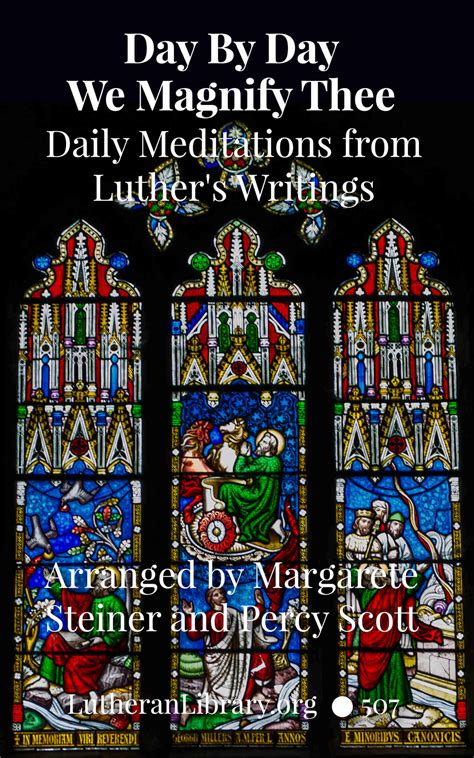 Day By Day We Magnify Thee Daily Meditations from Luther s Writings Epub