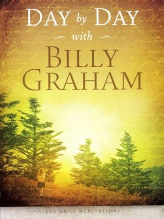 Day by Day with Billy Graham 366 Daily Meditations Kindle Editon