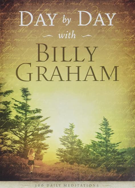 Day by Day with Billy Graham 366 Daily Meditations Kindle Editon