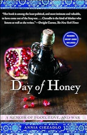 Day of Honey A Memoir of Food Doc