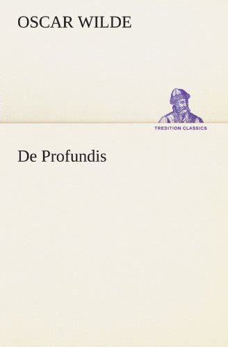 De Profundis TREDITION CLASSICS German Edition Doc