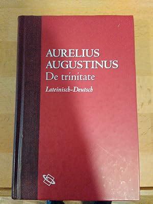 De Trinitate Bücher VIII-XI XIV-XV Anhang Buch V lateinisch-deutsch Philosophische Bibliothek Latin and German Edition Doc