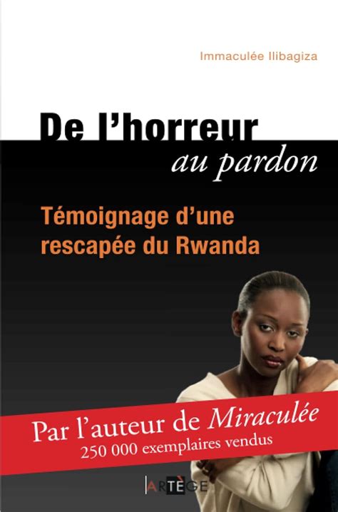 De l horreur au pardon Témoignage French Edition PDF