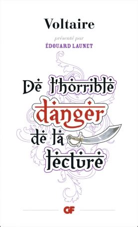 De l horrible danger de la lecture Oeuvre Complète de Voltaire French Edition Epub