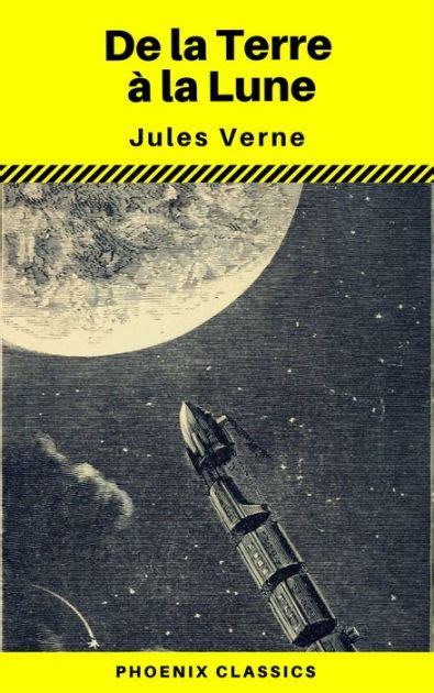 De la Terre à la Lune Illustré Annoté French Edition
