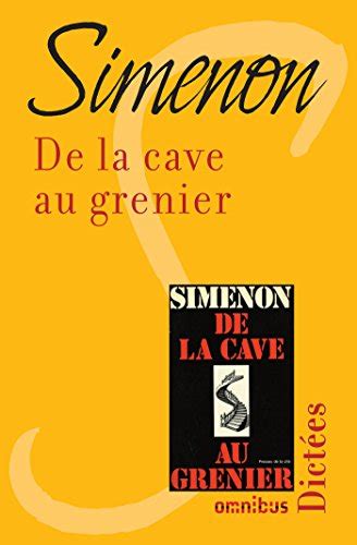 De la cave au grenier French Edition Reader