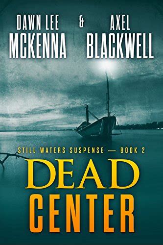 Dead Center Still Waters Suspense Volume 2 Doc