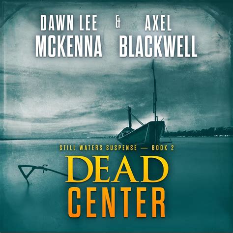 Dead Center Still Waters Suspense Volume 2 Doc