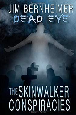 Dead Eye The Skinwalker Conspiracies Volume 2 Epub